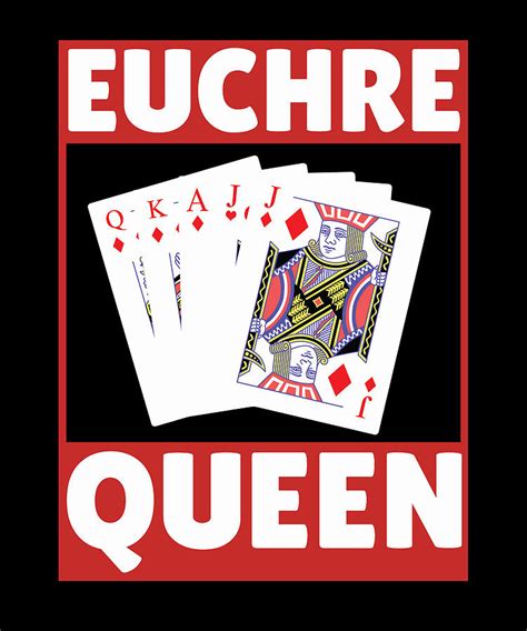 Euchre Queen - Euchre Player Card Game Euchre Digital Art by Florian Dold Art - Fine Art America