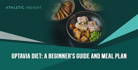 Optavia Diet: A Beginner's Guide and Meal Plan - Athletic Insight