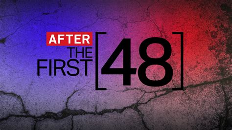 Watch After the First 48 Full Episodes, Video & More | A&E