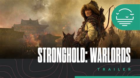 Stronghold: Warlords - Multiplayer and Launch Date Reveal Trailer