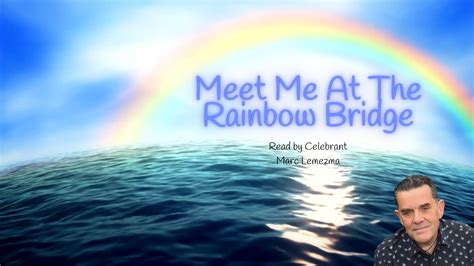 Meet Me At The Rainbow Bridge - Funeral or Memorial Poetry - Funeral Celebrant in Kent - Marc ...