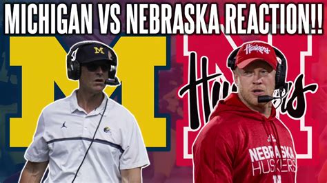 MICHIGAN VS NEBRASKA COLLEGE FOOTBALL REACTION + ANALYSIS!! - Win Big Sports