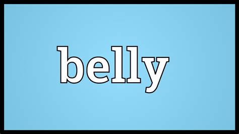 Belly Meaning - YouTube