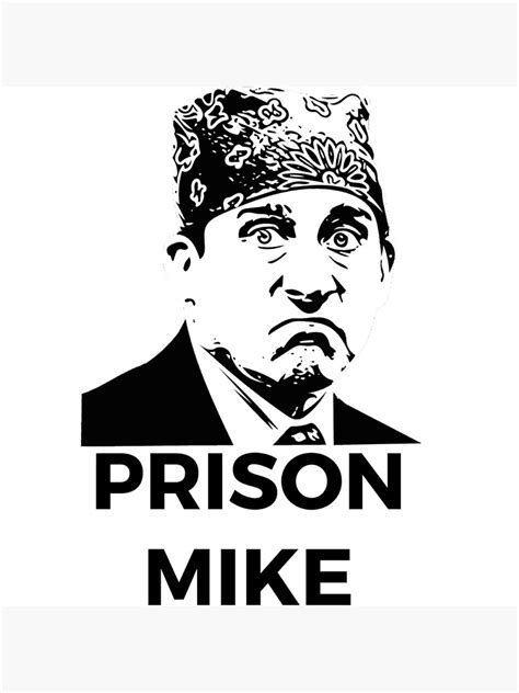 Prison Mike - The Office (U.S.) Poster by jeannieripley | Office wallpaper, Office prints ...