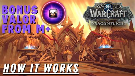 Quick GUIDE to Bonus Valor in M+ dungeons - Wow Dragonflight - YouTube