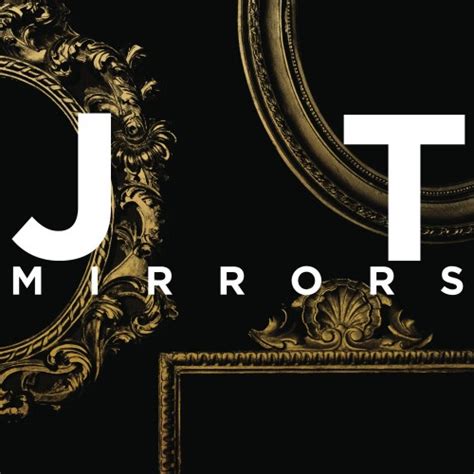 Justin Timberlake - Mirrors - Reviews - Album of The Year