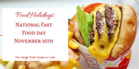 Food Holidays: National Fast Food Day November 16th | The Single Dad's ...