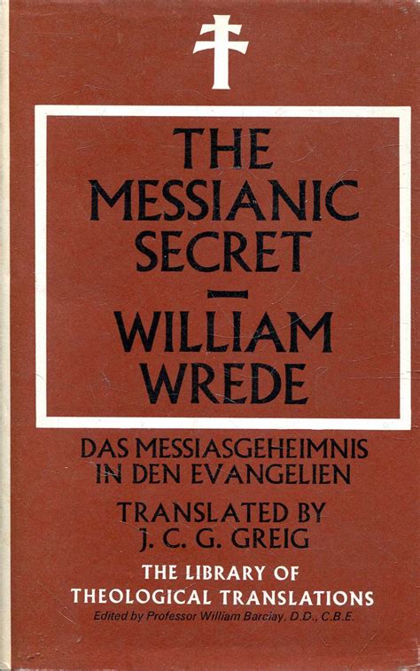 The Messianic Secret (Library of Theological Translations) by Wrede ...