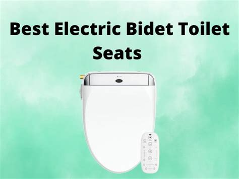 What Is The Best Electric Bidet Toilet Seats [In 2024]