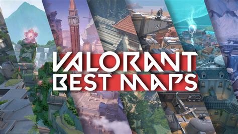 Best Valorant Maps Ranked (Best to Worst) (2023)