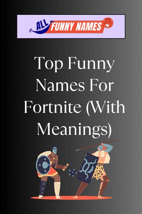 the top funny names for fortnite with meaningss in front of a black background