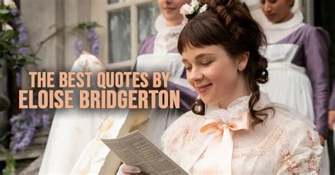 30+ Best 'Eloise Bridgerton' Quotes from Bridgerton | Scattered Quotes