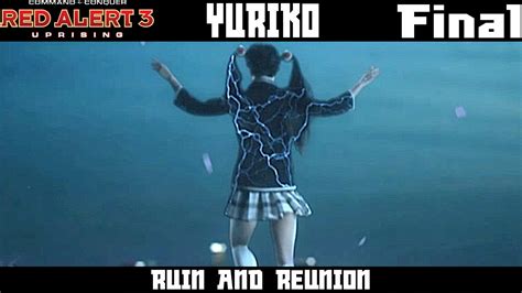 Red Alert 3: Uprising Yuriko Lets Play Final - Ruin and Reunion - YouTube