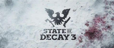 Predicting State of Decay 3's Release Date