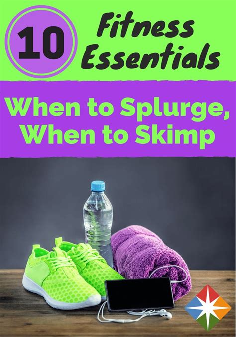 10 Fitness Items to Splurge and Save On | Fit girl motivation, Splurge, Fitness