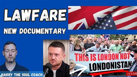 Lawfare - A Totalitarian State - Tommy Robinson Documentary