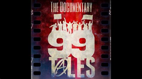 *99 Tales* The Documentary teaser test - YouTube