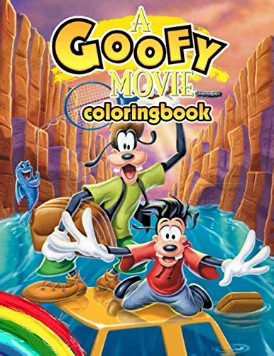 A Goofy Movie Coloring Book: Beautiful Coloring Book For All Fans Girls ...