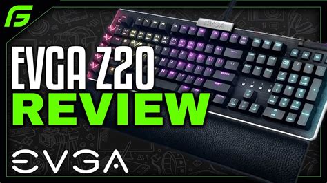 EVGA Z20 Gaming Keyboard Review EVGA Optical Mechanical Gaming Keyboard ...