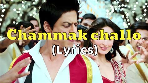 Chammak challo - Chammak challo song lyrics - YouTube