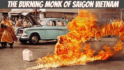 The Burning Monk Of Saigon Vietnam Ho Chi Minh City - YouTube