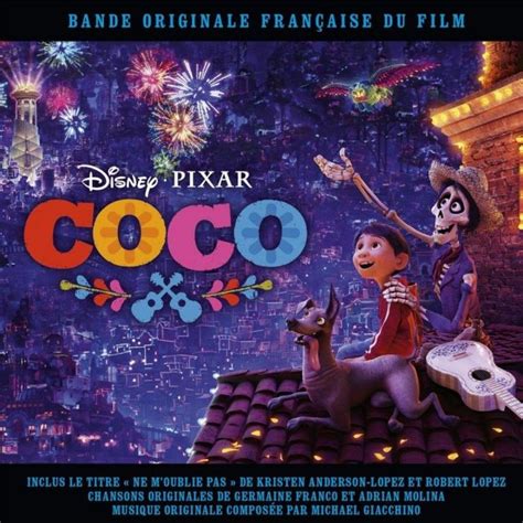 Un poco loco - Paroles de la chanson - Coco. • Disney-Planet.Fr