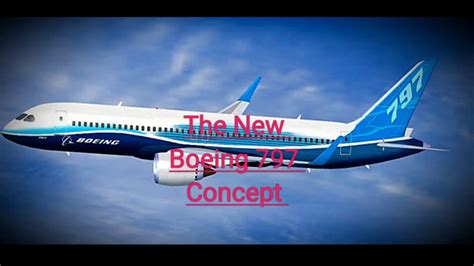 The Boeing 797 Concept, design and Simulation. - YouTube