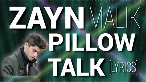 Zayn Malik | "PILLOW TALK" [LYRIC VIDEO] (HD) - YouTube