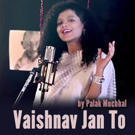 Vaishnav Jan To Lyrics - Palak Muchhal | Gandhi Jayanti | Singer ...