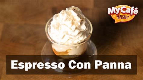 Espresso Con Panna Recipe from My Cafe and JS Barista Training Center ...