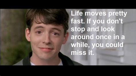 Ferris bueller's day off | Best movie quotes, Movie quotes, Favorite movie quotes