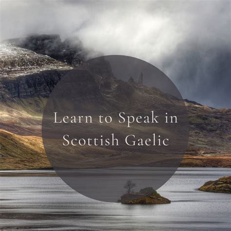 25 Useful Phrases and Vocabulary in Scottish Gaelic - Owlcation