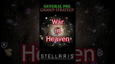 Stellaris - War in Heaven - 300 year Timelapse #shorts - YouTube