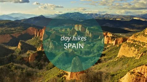 Hiking Trails & Walking Routes in Spain - Justraveling