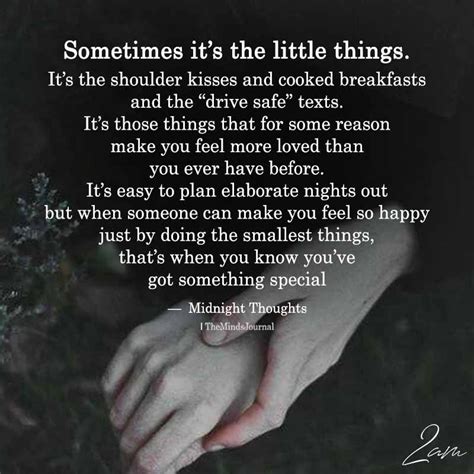 Sometimes It’s The Little Things | Little things quotes, Soulmate love quotes, Love quotes