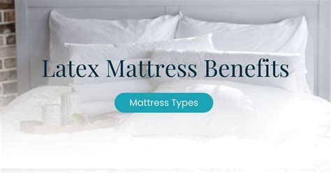 Latex Mattress Benefits: Expectations vs Reality - TSC