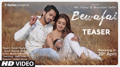 Watch Latest 2020 Hindi Teaser Song 'Bewafai' Sung By Sachet Tandon ...