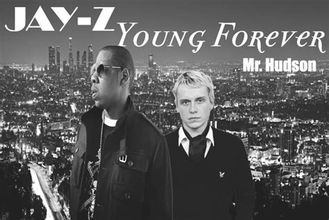 Druther: Music Monday: Jay-Z Mr. Hudson "Forever Young"