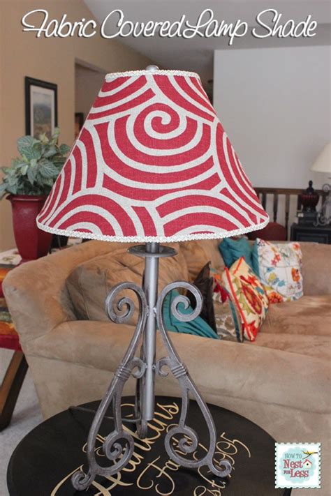 Drab to Fab: Fabric Covered Lamp Shade - How to Nest for Less™