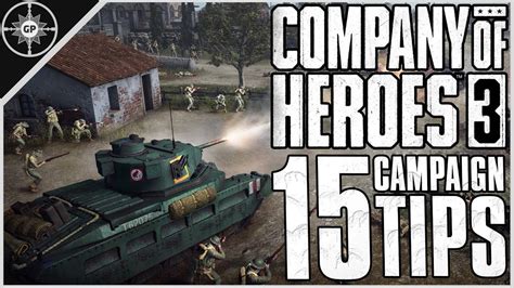 15 Essential Tips for the Company of Heroes 3 Campaign | Single-Player Guide - YouTube