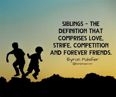 40 Wonderful Siblings Quotes to Make You Feel Extra Grateful - SayingImages.com | Sister love ...