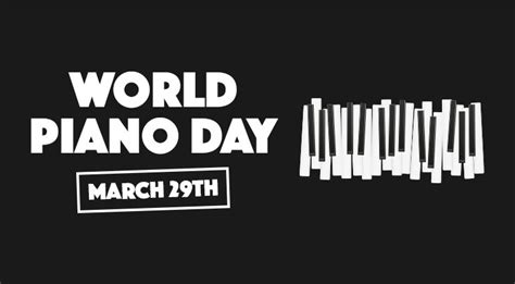 World Piano Day 2023 Worldwide Piano Pride