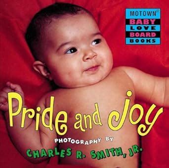 Pride and Joy (Motown Baby Love Board Books : Jump at the Sun Hyperion ...
