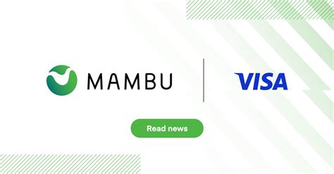 Mambu enters strategic partnership with Visa | SaaS cloud banking platform | Mambu