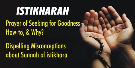 Istikharah: Prayer of Seeking for Goodness, How-to, & Why? - Islam Insight