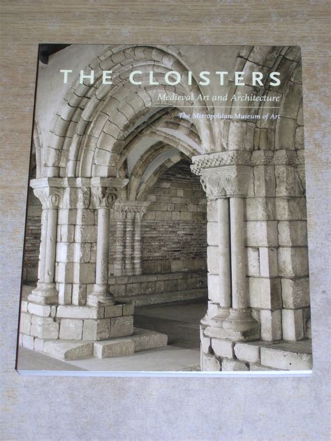 The Cloisters: Medieval Art and Architecture (Metropolitan Museum of ...