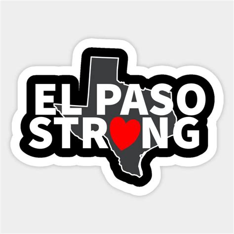 El Paso Strong Heart - El Paso Strong - Sticker | TeePublic