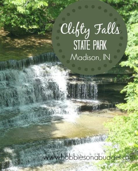 Visiting Clifty Falls State Park, Indiana - Hobbies on a Budget