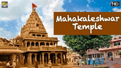 Mahakaleshwar Temple Ujjain, Timings, History, and Travel Guide