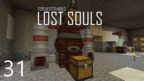 Forever Stranded Lost Souls - IMPROVED BLAST FURNACE [E31] (Modded ...